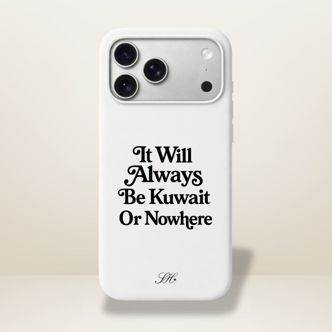 Kuwait or Nowhere