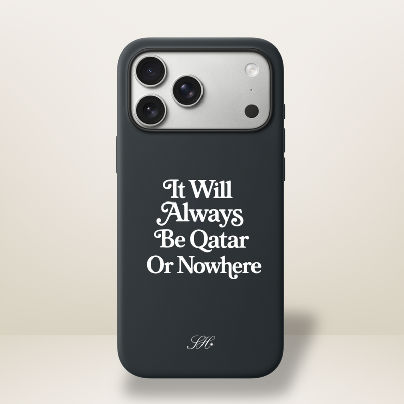 Qatar or Nowhere