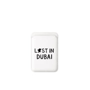 Lost in Dubai Magsafe Wallet